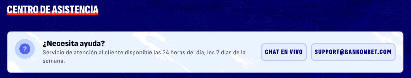Servicio de atención al cliente y soporte 24/7 en Bankonbet Casino